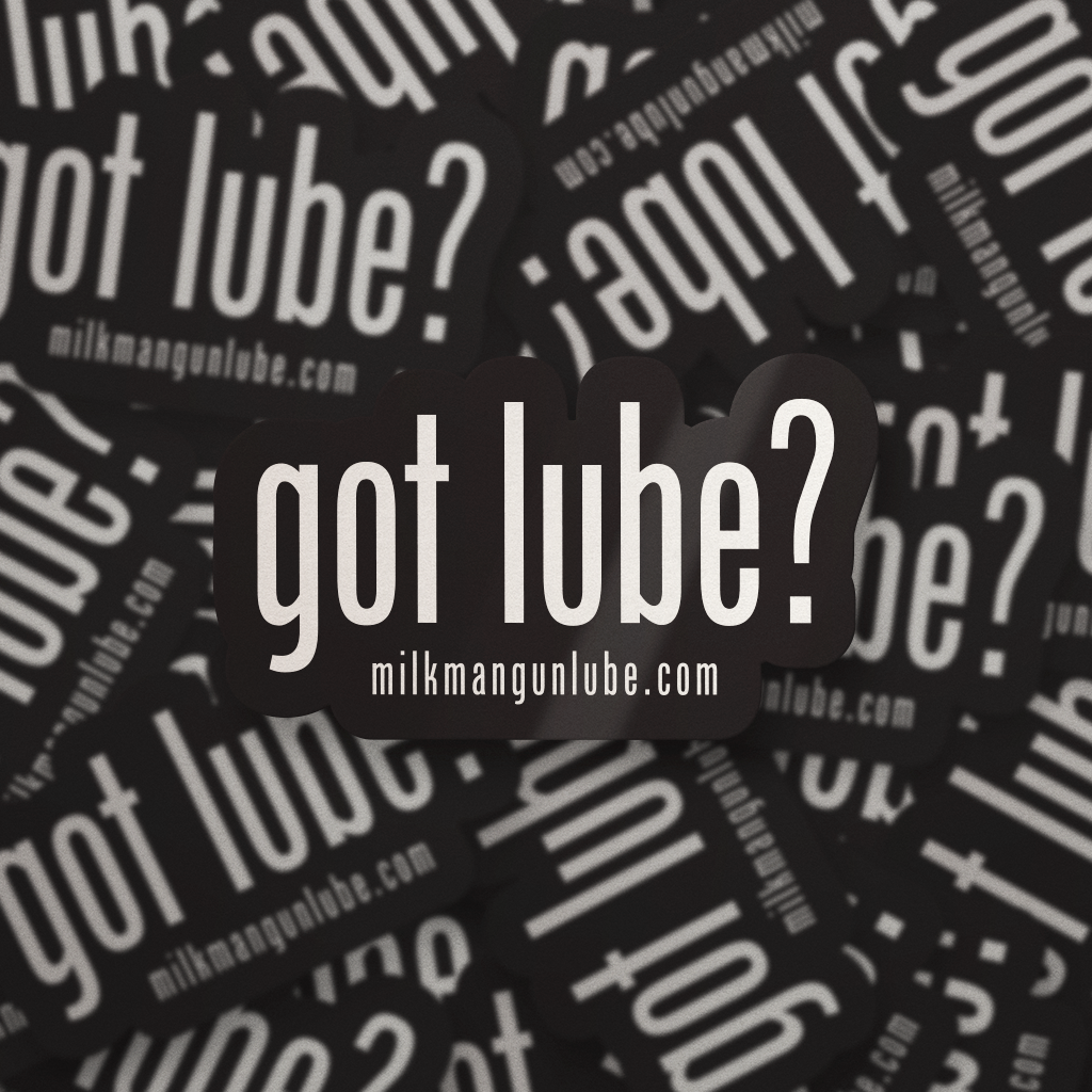 Got Lube Sticker
