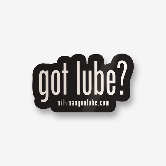 Got Lube Sticker